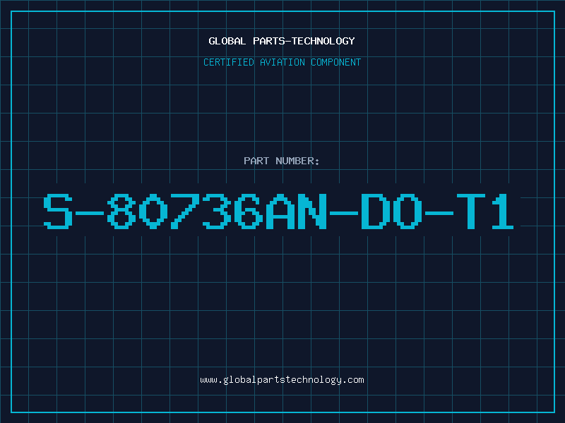 Aviation Part S-80736AN-DO-T1