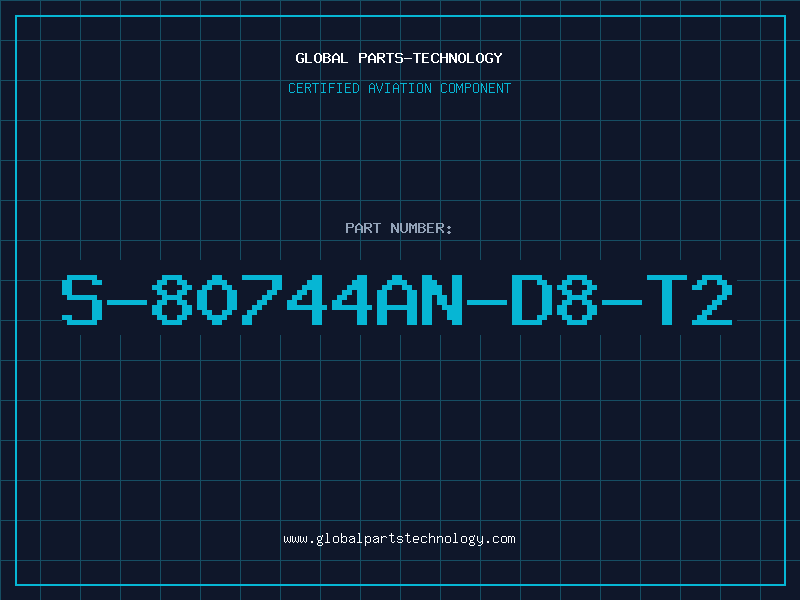 Aviation Part S-80744AN-D8-T2