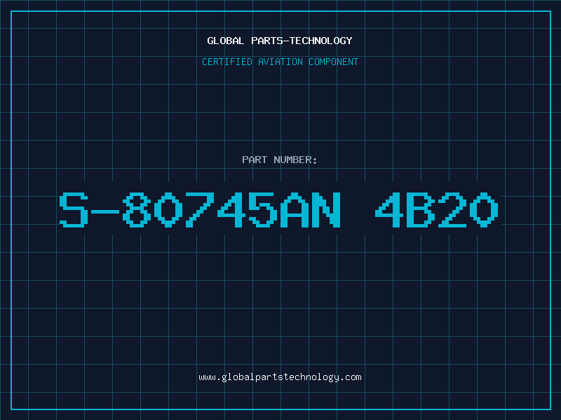 Aviation Part S-80745AN 4B20