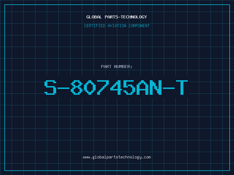 Aviation Part S-80745AN-T