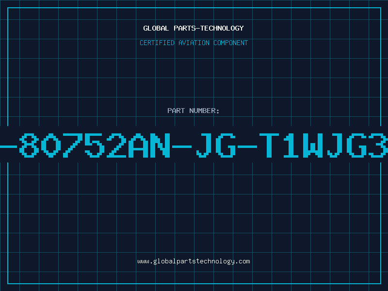 Aviation Part S-80752AN-JG-T1WJG3J