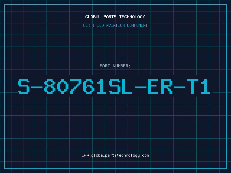 Aviation Part S-80761SL-ER-T1