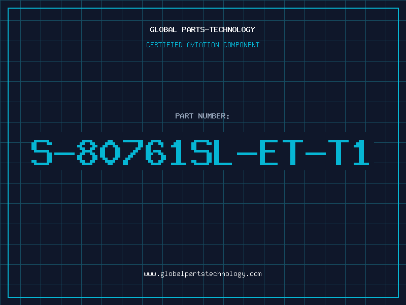 Aviation Part S-80761SL-ET-T1