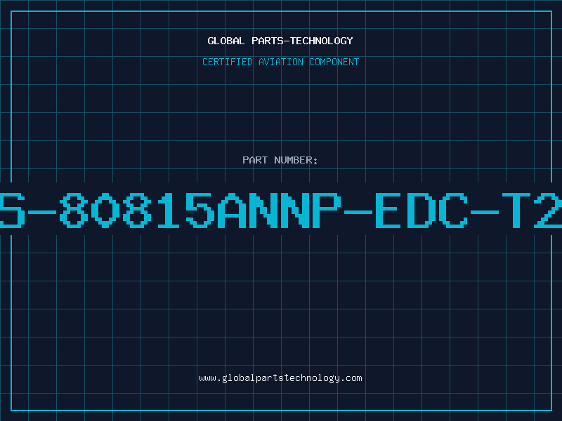 Aviation Part S-80815ANNP-EDC-T2