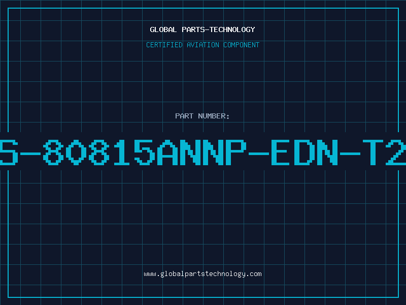 Aviation Part S-80815ANNP-EDN-T2