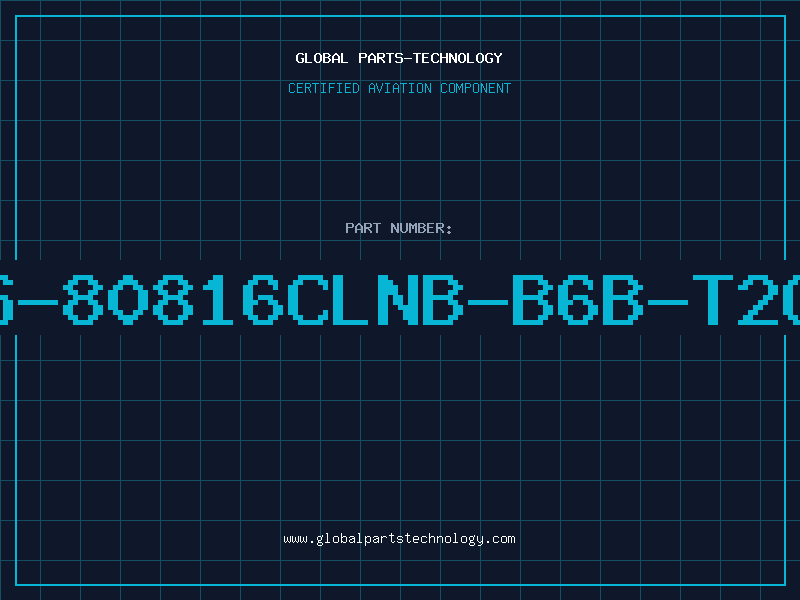 Aviation Part S-80816CLNB-B6B-T2G
