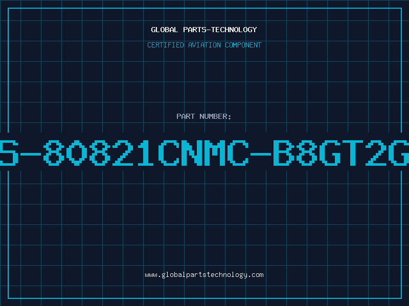 Aviation Part S-80821CNMC-B8GT2G