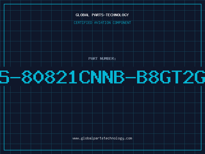 Aviation Part S-80821CNNB-B8GT2G