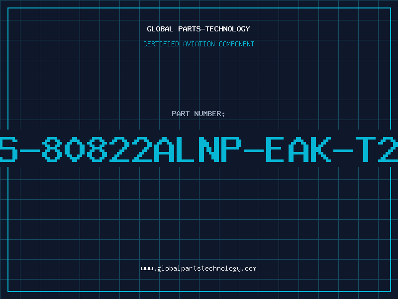 Aviation Part S-80822ALNP-EAK-T2