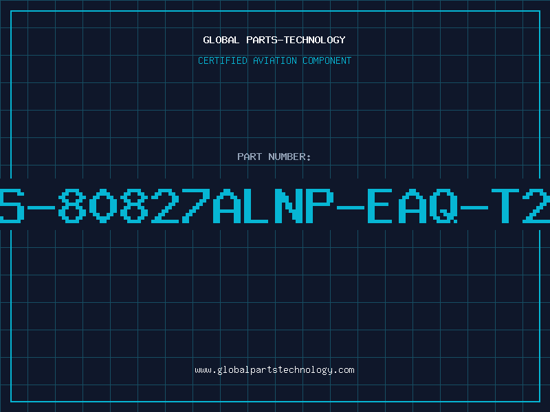 Aviation Part S-80827ALNP-EAQ-T2