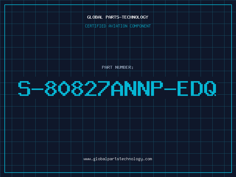 Aviation Part S-80827ANNP-EDQ