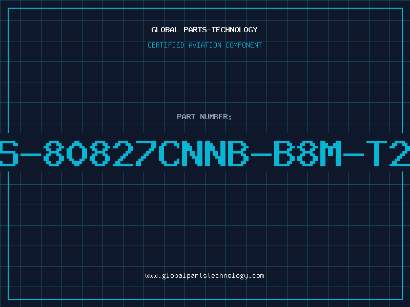 Aviation Part S-80827CNNB-B8M-T2