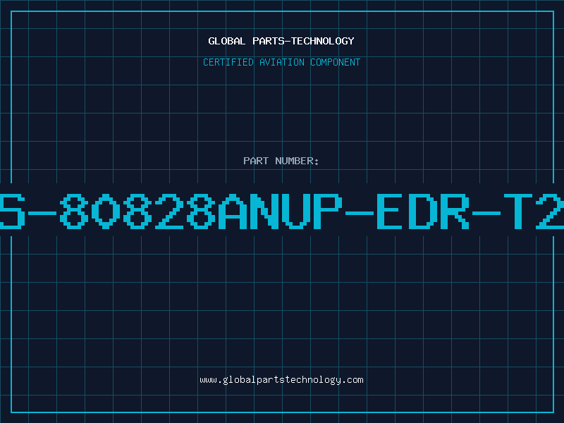 Aviation Part S-80828ANUP-EDR-T2