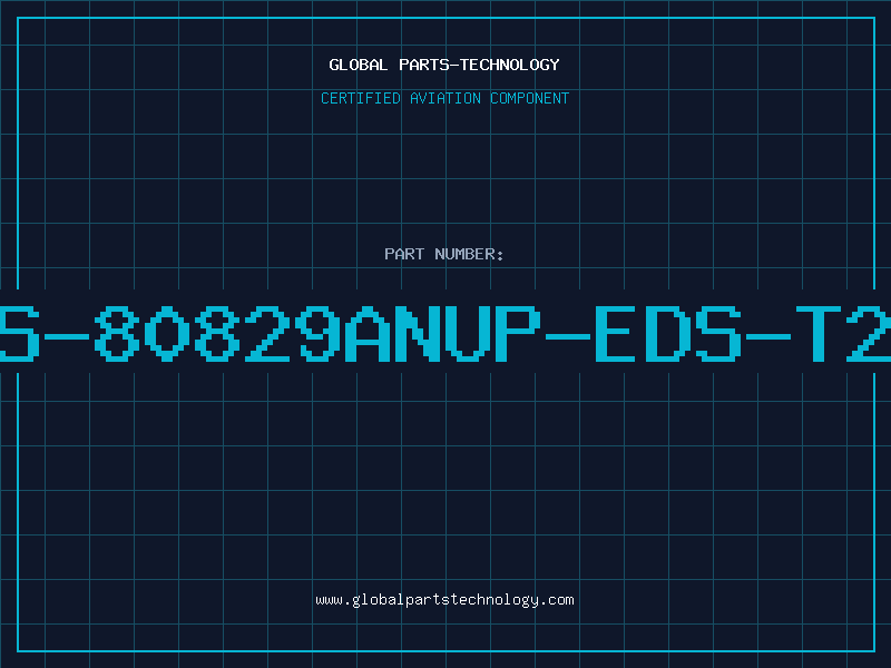 Aviation Part S-80829ANUP-EDS-T2