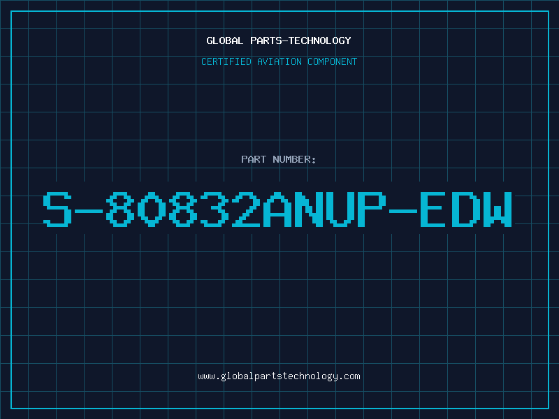 Aviation Part S-80832ANUP-EDW