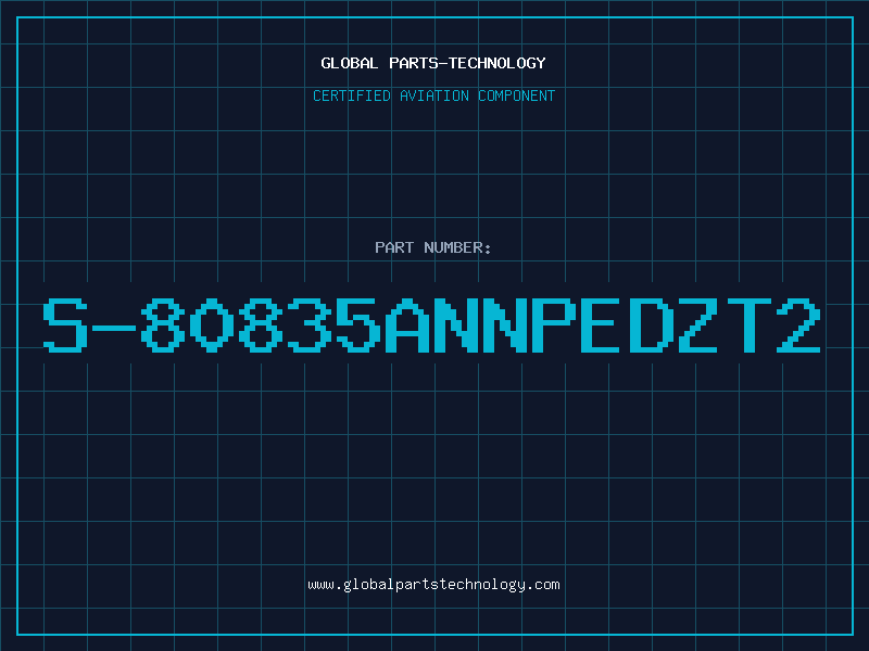 Aviation Part S-80835ANNPEDZT2