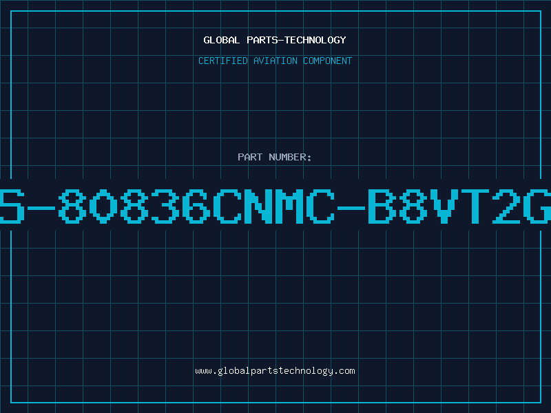 Aviation Part S-80836CNMC-B8VT2G