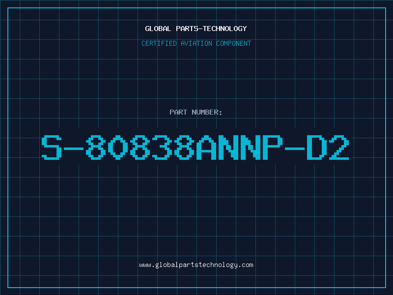 Aviation Part S-80838ANNP-D2