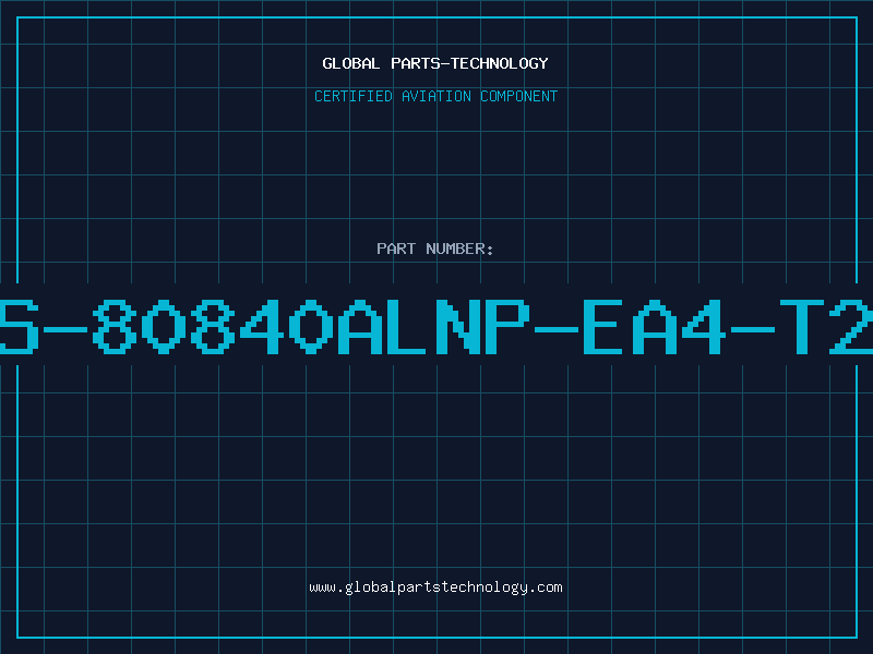 Aviation Part S-80840ALNP-EA4-T2