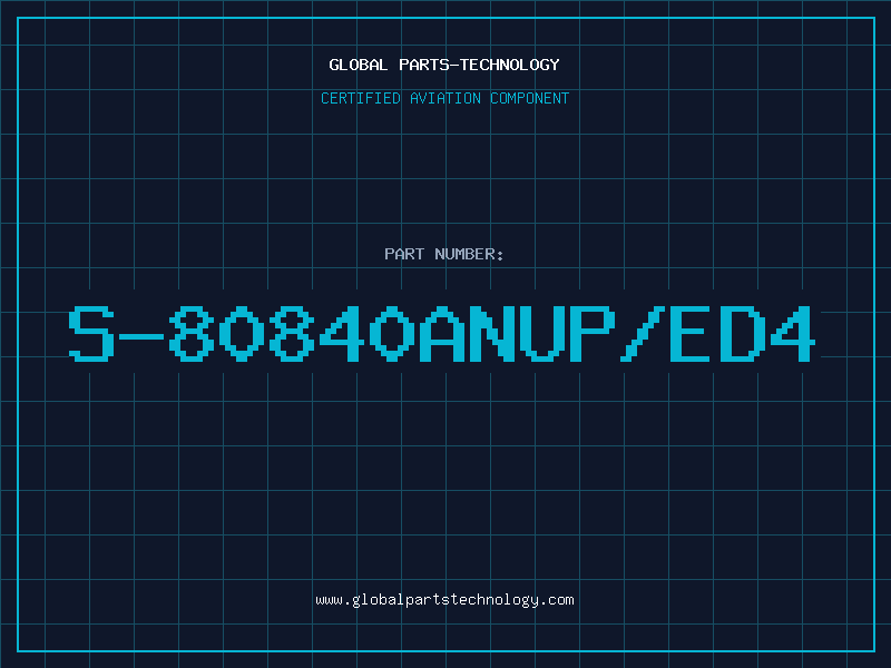 Aviation Part S-80840ANUP/ED4