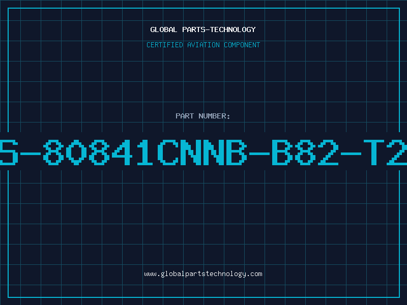 Aviation Part S-80841CNNB-B82-T2