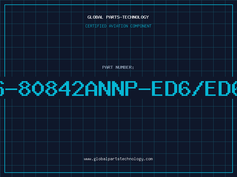 Aviation Part S-80842ANNP-ED6/ED6