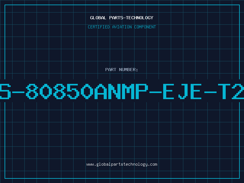 Aviation Part S-80850ANMP-EJE-T2