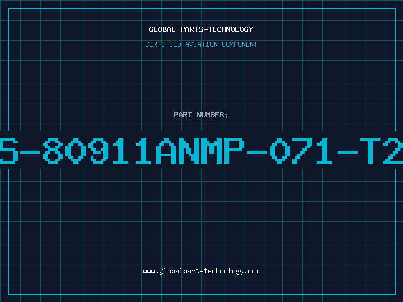 Aviation Part S-80911ANMP-071-T2