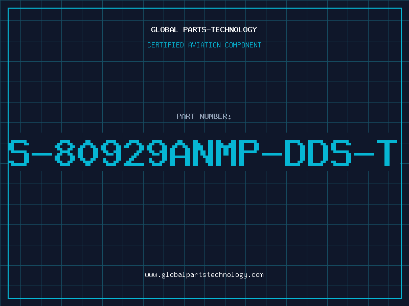 Aviation Part S-80929ANMP-DDS-T
