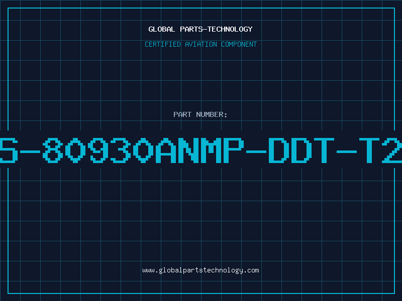 Aviation Part S-80930ANMP-DDT-T2