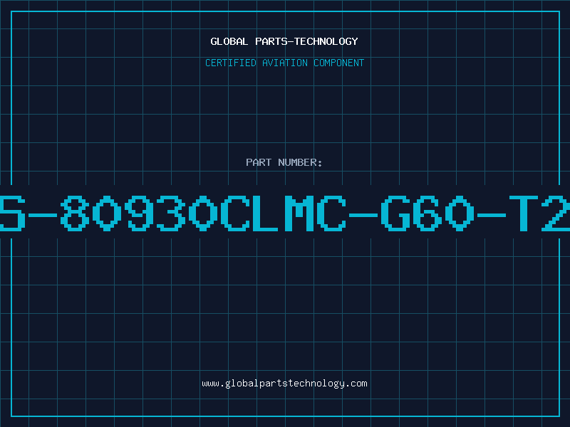 Aviation Part S-80930CLMC-G60-T2