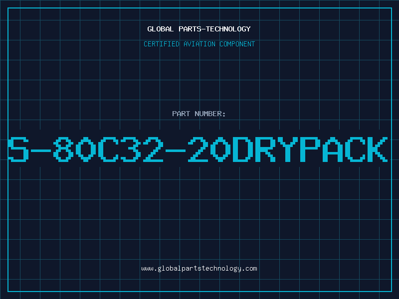 Aviation Part S-80C32-20DryPack
