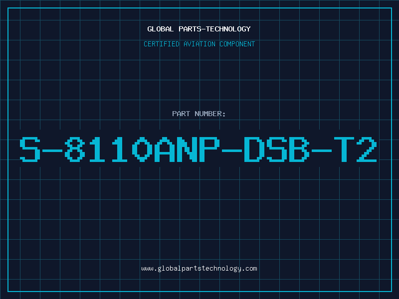 Aviation Part S-8110ANP-DSB-T2