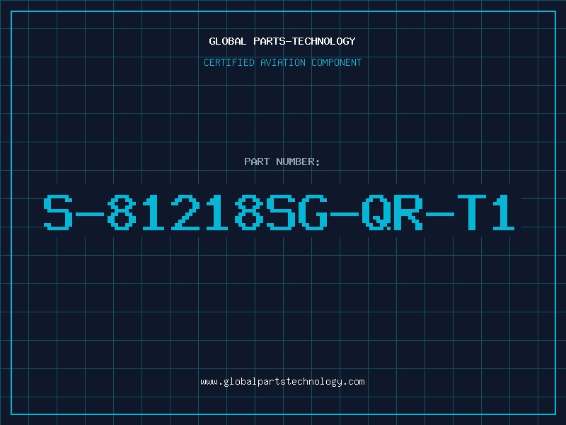 Aviation Part S-81218SG-QR-T1