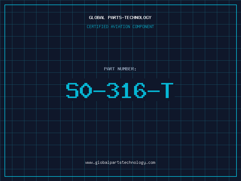 Aviation Part S0-316-T