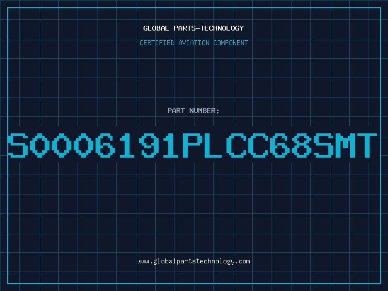 Aviation Part S0006191PLCC68SMT