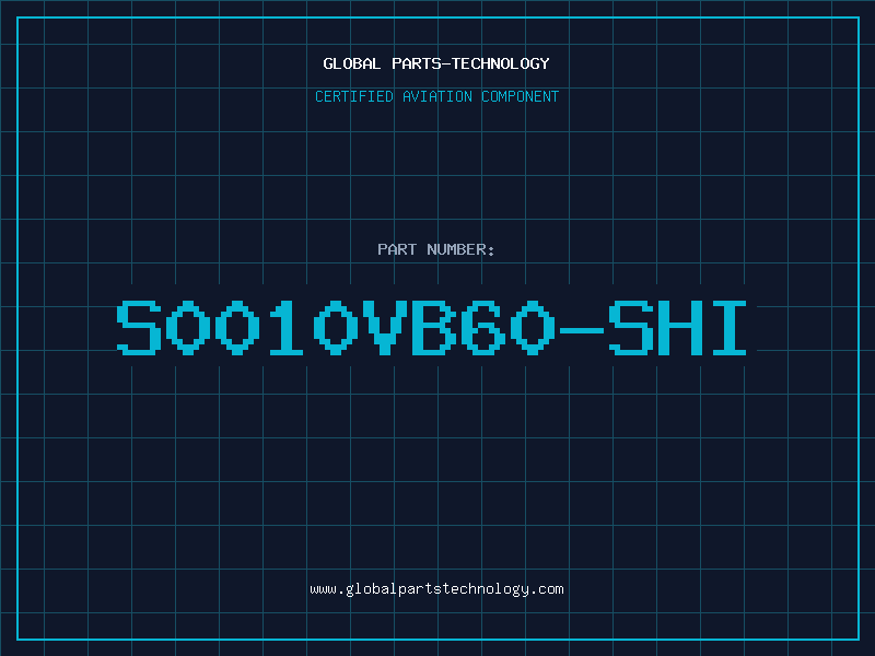 Aviation Part S0010VB60-SHI