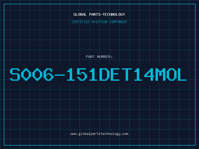 Aviation Part S006-151DET14MOL