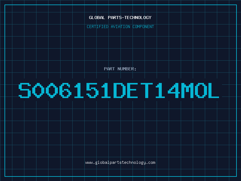 Aviation Part S006151DET14MOL