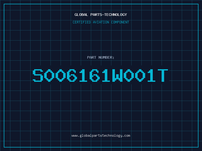Aviation Part S006161W001T