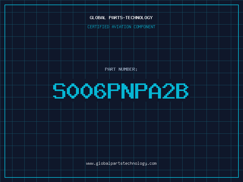 Aviation Part S006PNPA2B