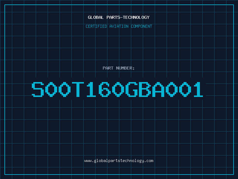Aviation Part S00T160GBA001