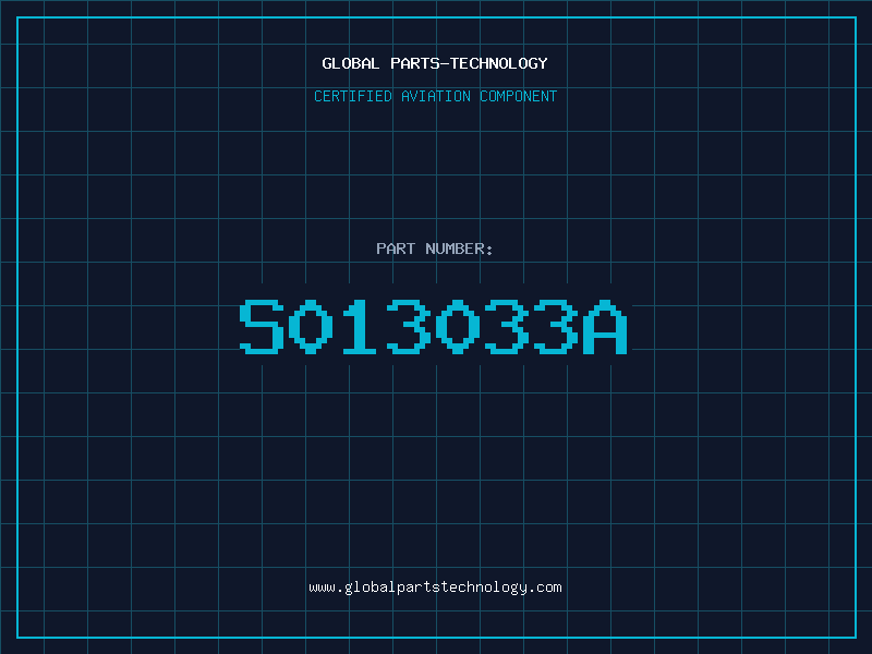 Aviation Part S013033A