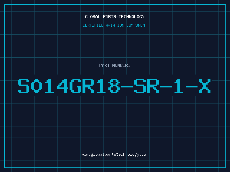 Aviation Part S014GR18-SR-1-X