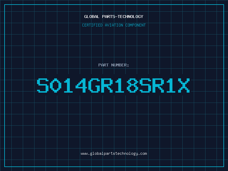Aviation Part S014GR18SR1X