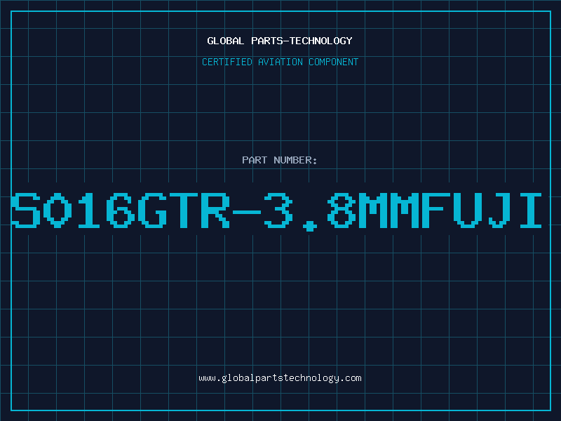 Aviation Part S016GTR-3.8mmFUJI