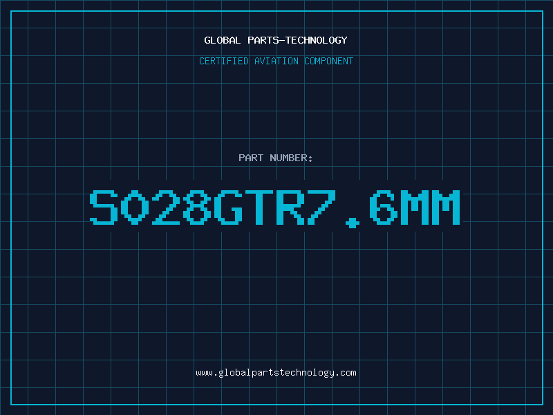 Aviation Part S028GTR7.6MM