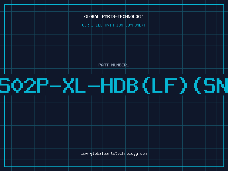 Aviation Part S02P-XL-HDB(LF)(SN
