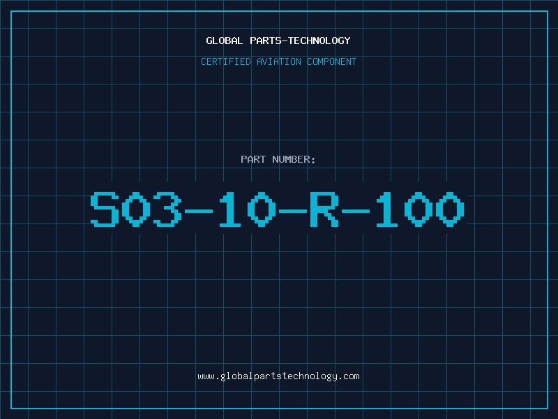 Aviation Part S03-10-R-100
