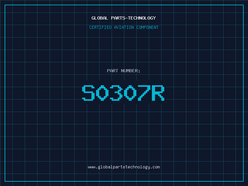 Aviation Part S0307R